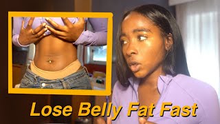 How I Lost All of My Belly Fat in a WEEK [upl. by Dibb]