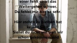 Tim Bendzko  Weitergehen lyrics [upl. by Enelyam]