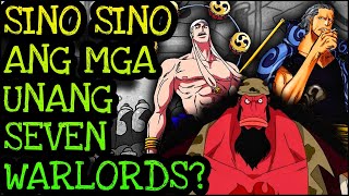 SINO ANG UNANG 7 WARLORDS  One Piece Tagalog Analysis [upl. by Ytisahcal]