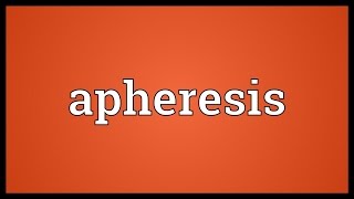 Apheresis Meaning [upl. by Doris]