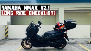 YAMAHA NMAX V2  LONG RIDE CHECKLIST  ANU ANG DAPAT E CHECK BAGO BUMAKBAK [upl. by Tawsha]