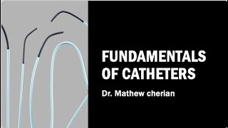 Catheters fundamentals you should know [upl. by Ten936]