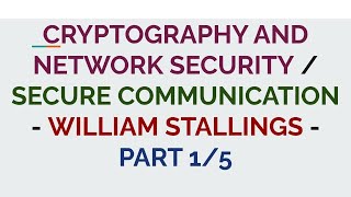 Cryptography and Network Security Part 15  WIlliam Stallings  Secure communication  S8 EC KTU [upl. by Anaehs]