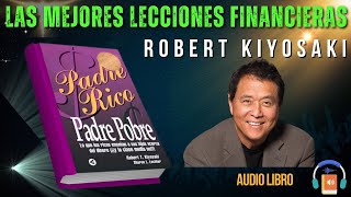 ✅RESUMEN del Libro Padre Rico Padre Pobre Robert Kiyosaki En español [upl. by Ytsirhk]