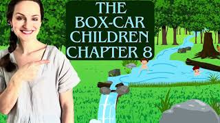 ‘The Boxcar Children’ Chapter 8 [upl. by Blandina484]