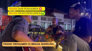 PRANK PENGAMEN DI BRAGA BANDUNG  PENGAMEN KENA PRANK SAMA NCI [upl. by Offen42]