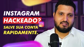 Instagram HACKEADO em 2024  TUTORIAL COMPLETO PARA RECUPERAR [upl. by Holloway]