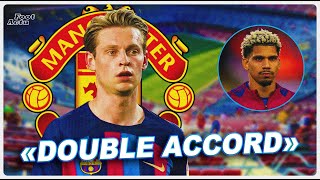 Le DOUBLE ACCORD de 140 M€ de Man Utd EXPLOSE alors que FRENKIE DE JONG est PRÊT à QUITTER le Barça [upl. by Yroc609]