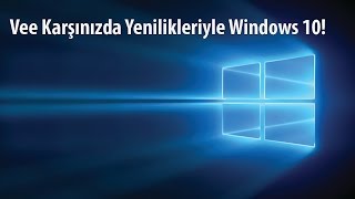 Windows 10 Video İncelemesi [upl. by Rimidalg842]