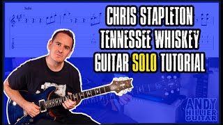 Chris Stapleton  Tennessee Whiskey Guitar Solo Tutorial [upl. by Finzer]