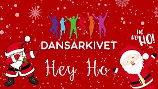 Dansarkivet  Hey Ho  Dans i skolan  Juldans  Christmas Dance [upl. by Solnit]