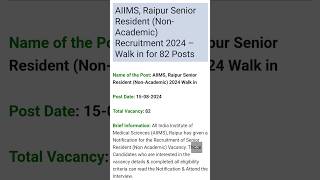 AIlMS Raipur Senior Resident Non Academic Recruitment 2024  Walk in for 82 Posts [upl. by Areis988]