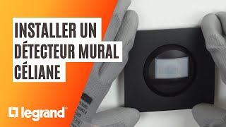 Comment installer le détecteur mural Céliane de Legrand [upl. by Hepzi]