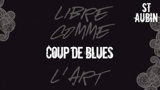 St Aubin  Coup de blues [upl. by Ocirred]