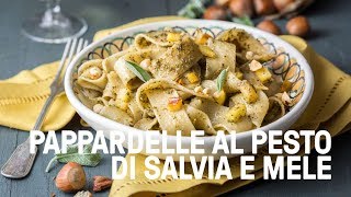 Pappardelle al pesto di salvia e nocciole con mele caramellate [upl. by Anahsek]