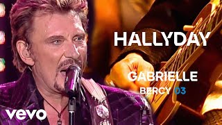 Johnny Hallyday  Gabrielle Live Officiel Bercy 2003 [upl. by Lienad]