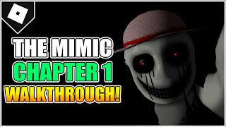 The Mimic Book 1 Control Chapter 1 Full Walkthrough ROBLOX [upl. by Kaia102]