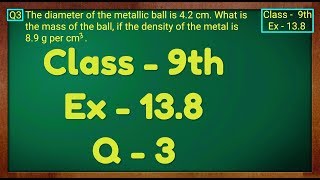 Class 9th  Ex  138 Q 3  Surface Areas and Volumes  CBSE NCERT [upl. by Annairdua146]