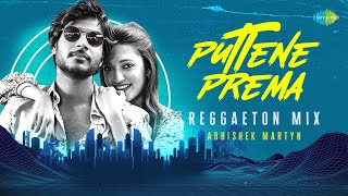 Puttene Prema  Reggaeton Mix  Gully Rowdy  Ram Miriyala  Abhishek Martyn [upl. by Einnaej]