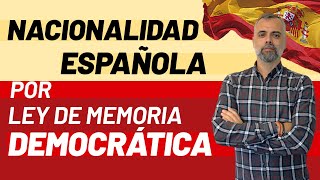 🇪🇸 Nacionalidad Española por la Ley de Memoria Democrática ⚖️ [upl. by Nahtam256]