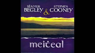 Séamus Begley amp Stephen Cooney  Meitheal  Máirín De Barra [upl. by Lila]