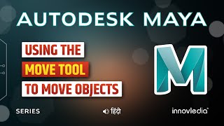 Maya हिंदी  Move Tool  Basics [upl. by Esra]