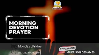 LIVE🔴 MORNING DEVOTION PRAYERGUERISON DES AMESHEALING OF SOULS  25032024 [upl. by Deys]