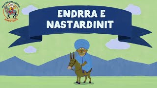 Endrra e Nastardinit  Nastradin Hoxha  Anektoda [upl. by Soalokin951]