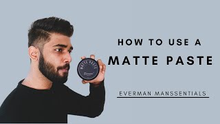 How to use matte paste EVERMAN MANSSENTIALS to get perfect hair style HIGH HOLD MATTE FINISH [upl. by Helbon957]