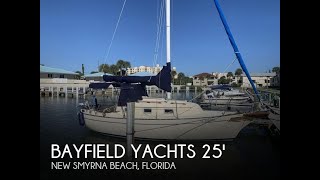 SOLD Used 1982 Bayfield 25 Sloop in New Smyrna Beach Florida [upl. by Launcelot]