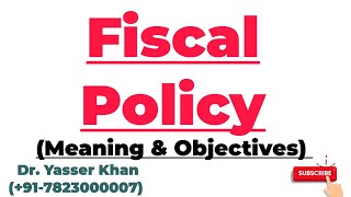 Fiscal Policy  Meaning Of Fiscal Policy  Objectives Of Fiscal Policy  Economics  Public Finance [upl. by Malorie886]