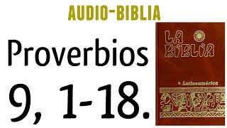 PROVERBIOS 9 118 BIBLIA CATÓLICA [upl. by Ahsataj]