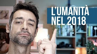 Lumanità nel 2018 Cosè accaduto in un anno di scoperte [upl. by Evered]