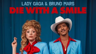 Lady Gaga Bruno Mars  Die With A Smile  Lyrics [upl. by Belita]