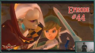 Legend of Zelda Skyward Sword quotLive Actionquot Lets Play  Ghirahim amp The Imprisoned Round 2  Episode 44 [upl. by Eidderf]