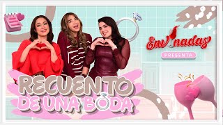 Recuento De Una Boda  Envinadas🍷 T 8  EP 14 [upl. by Junna]