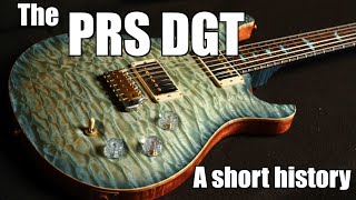 The PRS DGT A Short History David Grissoms quotvintagequot PRS [upl. by Aseral836]