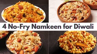 4 NoFry Diwali Namkeen Recipes in 20 Minutes  4 Quick amp Easy Diwali Snacks Recipes [upl. by Doy184]