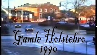 Gamle Holstebro 1990 [upl. by Learsiy]