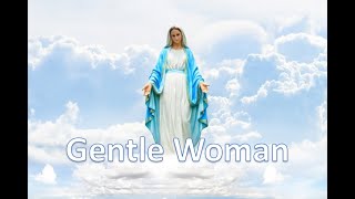 GENTLE WOMAN with LYRICS AND CHORDS COVER BY CHURCH SONGSTV [upl. by Bega280]