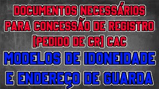 MODELO DE DECLARAÇÃO DE ENDEREÇO DE GUARDA DO ACERVO E IDONEIDADE PARA PEDIDO DE CR MODELOS 2RM [upl. by Marsland]