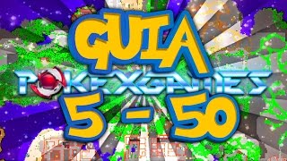 PokexGames  GUÍA de 5 a 50 FREE en ESPAÑOL  NessOne [upl. by Guarino]