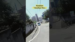 Kasabian「Goodbye Kiss」 多摩市連光寺 insta360 kasabian [upl. by Ibby]