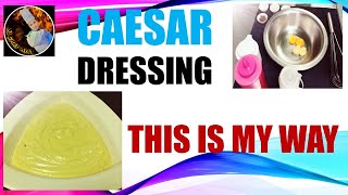 HOW TO MAKE CAESAR DRESSING  CAESAR DRESSING RECIPE [upl. by Thomasa]