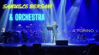 SAMUELE BERSANI amp ORCHESTRA a TORINO [upl. by Countess645]