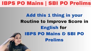 Add this in your routine to improve Score in English for SBI POClerk Pre amp IBPS PO Mains banking [upl. by Lrem]