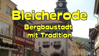 HARZ  Bleicherode⛰🏗🏛🏤Bergbaustadt mit Tradition im Freistaat Thüringen FachwerkstadtVideo [upl. by Nnaitsirhc]