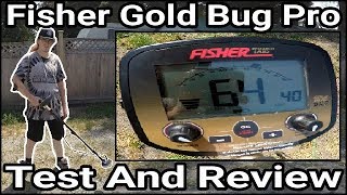 Metal Detecting Fisher Gold Bug Pro  Test And Review [upl. by Ttennaj]