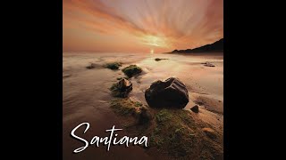 Santiana [upl. by Nielson]