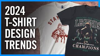 The Top 2024 TShirt Design Trends [upl. by Rhett436]